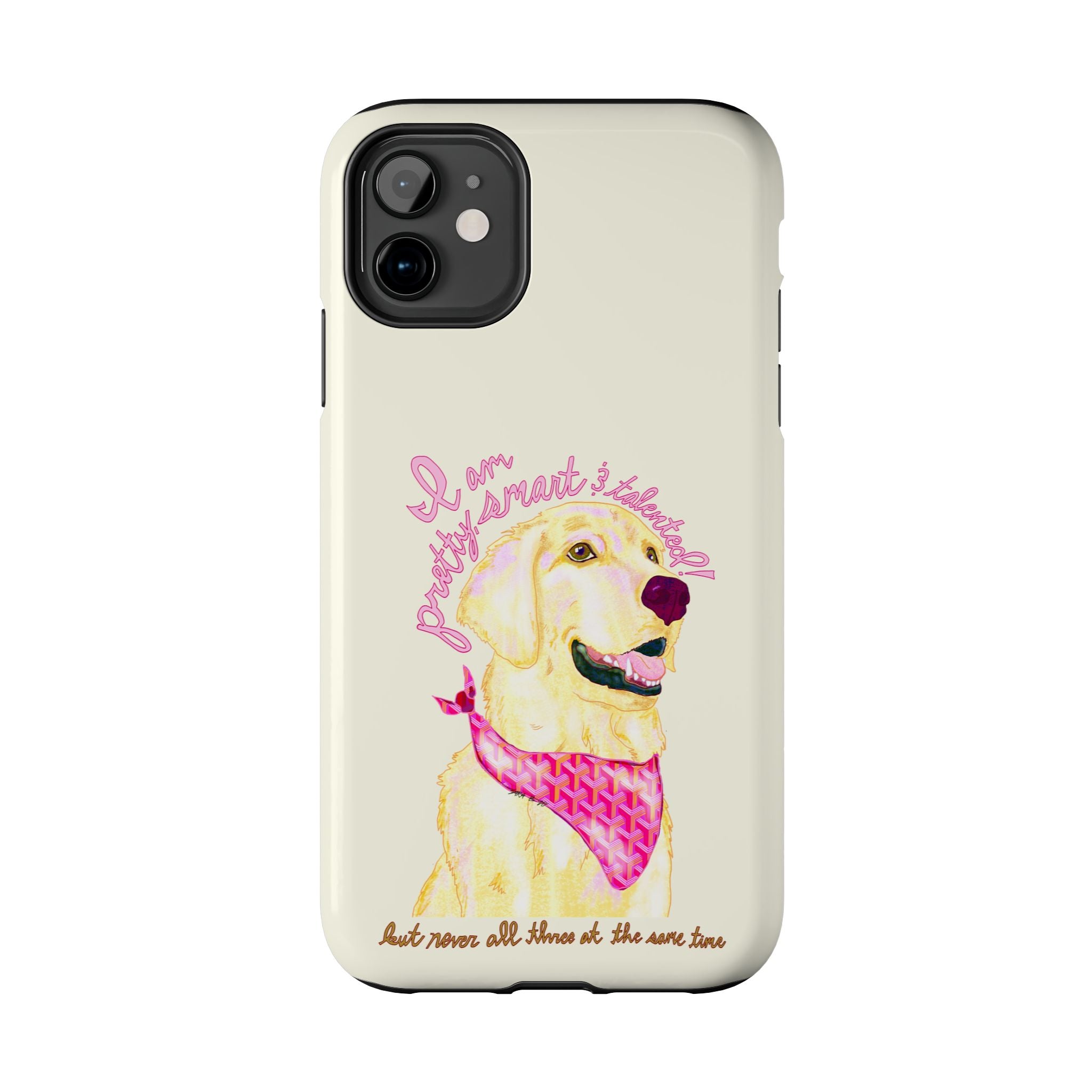 Pretty, Smart & Talented Phone Case