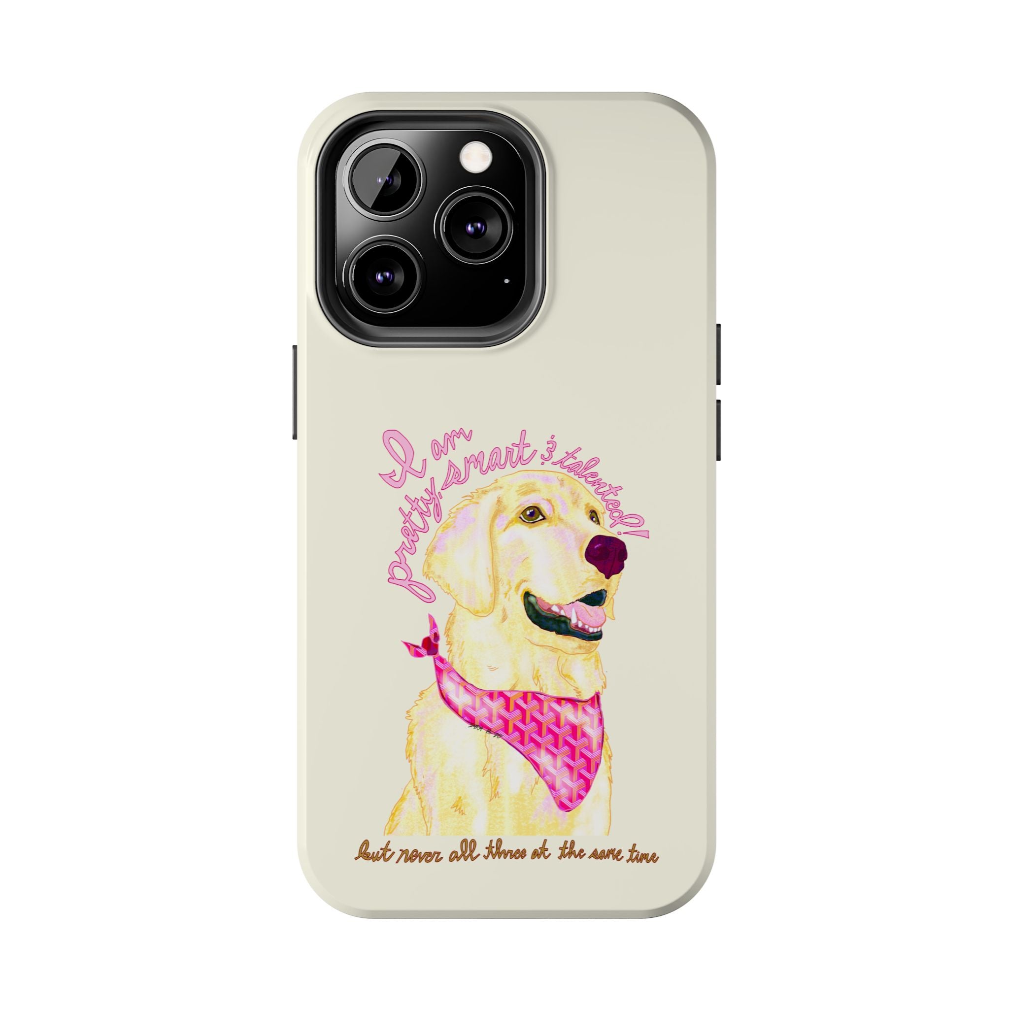 Pretty, Smart & Talented Phone Case