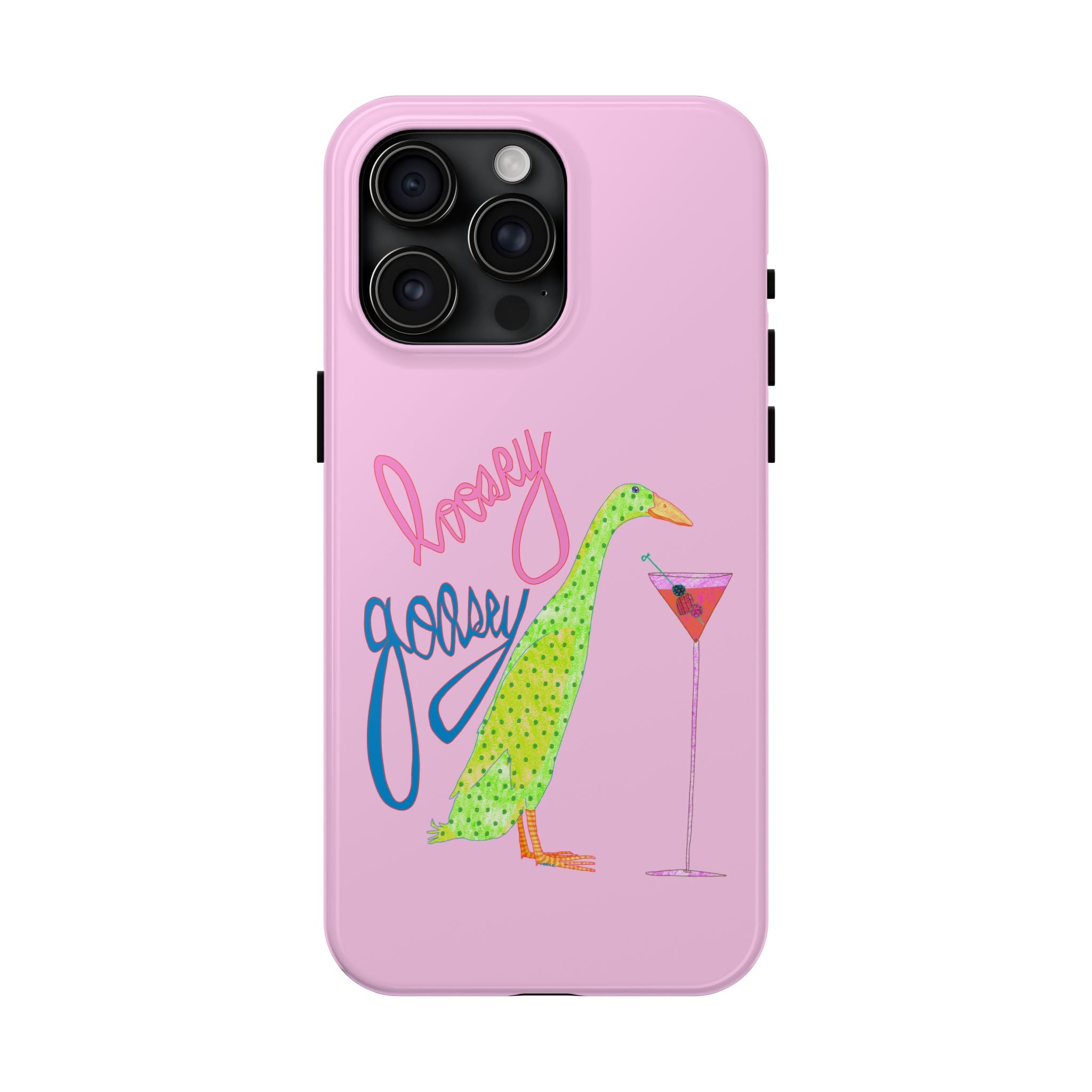 Loosey Goosey Pink Phone Case