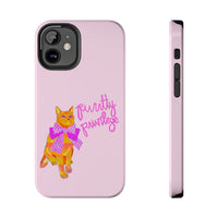 Purrtty Privilege Pink Phone Case