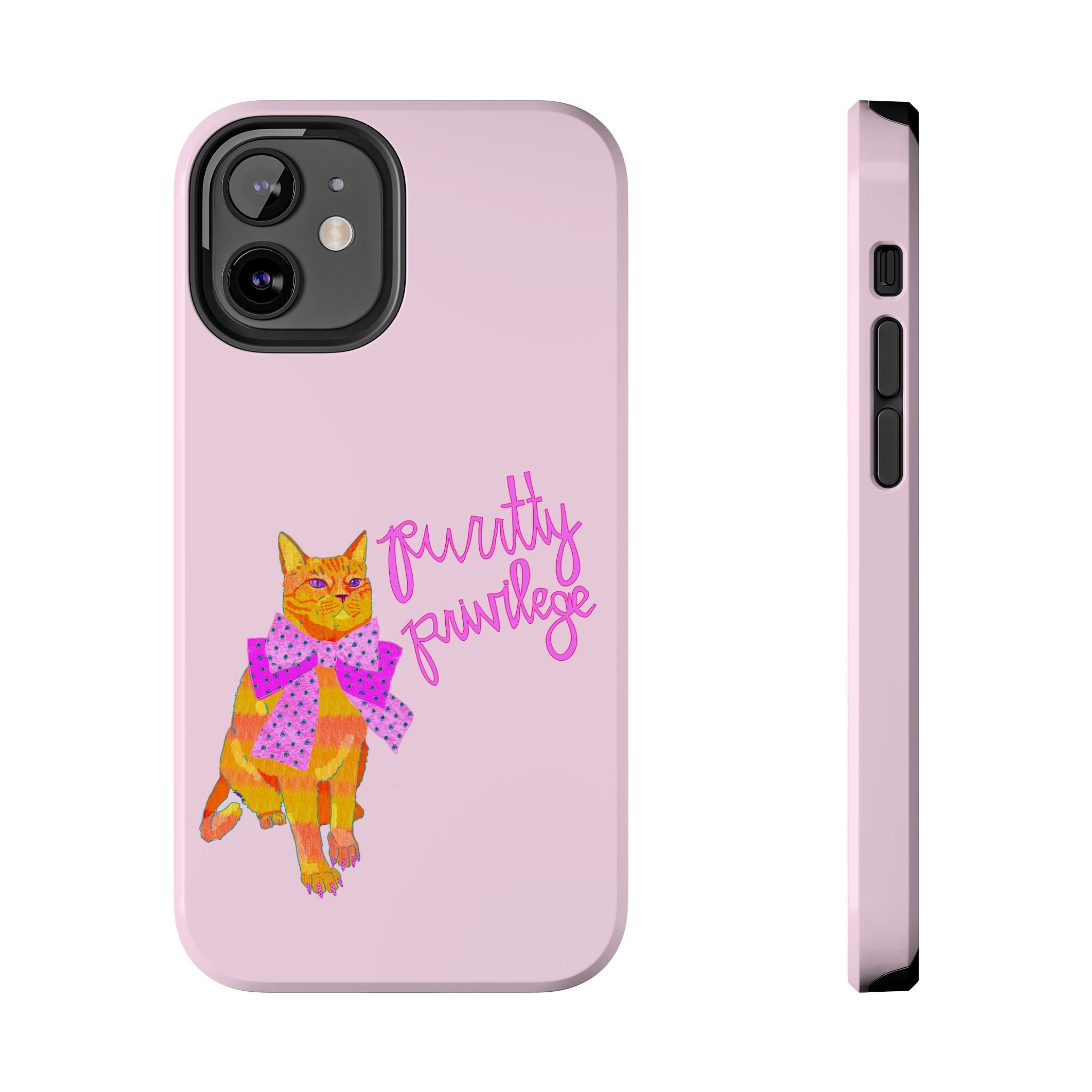 Purrtty Privilege Pink Phone Case