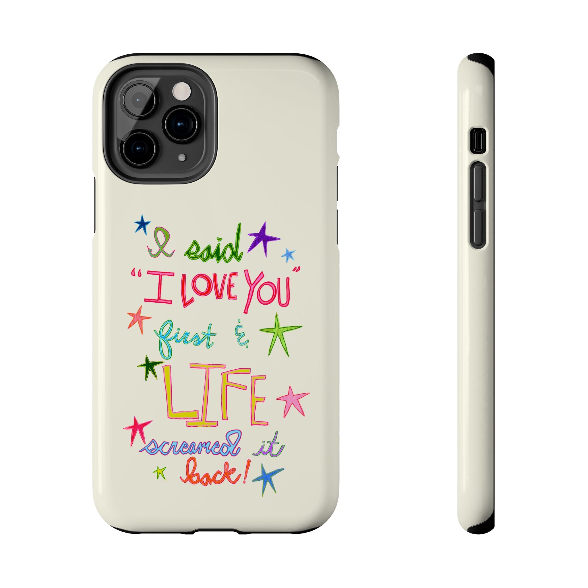 Life Screamed It Back Phone Case