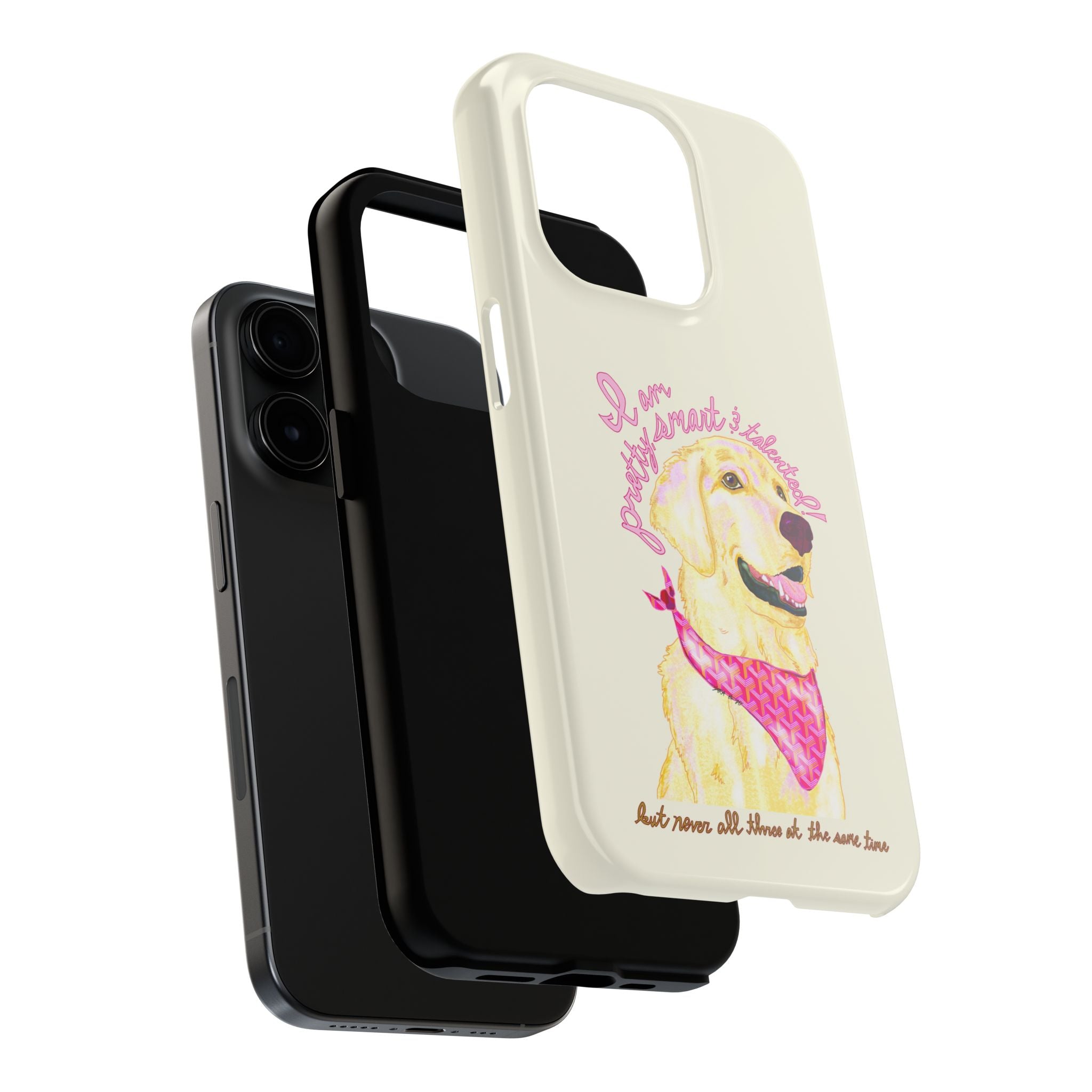 Pretty, Smart & Talented Phone Case