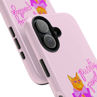 Purrtty Privilege Pink Phone Case